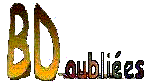 Le site des BD oubli&eacute;es par les &eacute;diteurs mais pas par les lecteurs