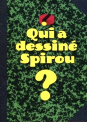 Qui a dessin Spirou ?