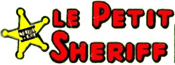 Le Petit Sh�riff