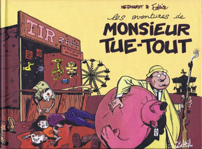 monsieur Tue-Tout