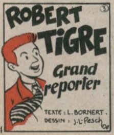 Robert Tigre grand reporter