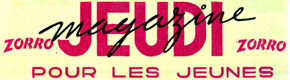 Zorro jeudi magazine Zorro